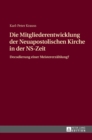 Image for Die Mitgliederentwicklung der Neuapostolischen Kirche in der NS-Zeit
