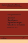 Image for Claudius Claudianus. L&#39;epitalamio per Palladio e Celerina : Commento a carm. min. 25