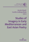 Image for Studies of Imagery in Early Mediterranean and East Asian Poetry