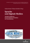 Image for Sprache und digitale Medien: Aktuelle Tendenzen kommunikativer Praktiken im Franzoesischen