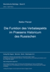 Image for Die Funktion des Verbalaspekts im Praesens historicum des Russischen