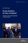 Image for Swiss Settlers in New Zealand