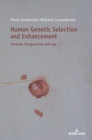 Image for Human Genetic Selection and Enhancement