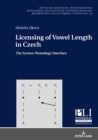 Image for Licensing of Vowel Length in Czech: The Syntax-Phonology Interface