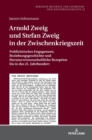 Image for Arnold Zweig und Stefan Zweig in der Zwischenkriegszeit