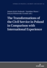 Image for The Transformations of the Civil Service in Poland in Comparison with International Experience