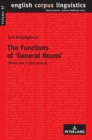 Image for The Functions of ‹General Nouns› : Theory and Corpus Analysis