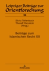 Image for Beitraege zum Islamischen Recht XII