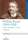 Image for Wilhelm Branco (1844-1928): Geologe - Palaeontologe - Darwinist. Eine Biografie