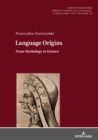 Image for Language Origins: From Mythology to Science