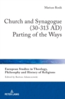 Image for Church and Synagogue (30-313 AD)