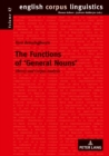 Image for The Functions of &amp;#x2039;General Nouns&amp;#x203A;: Theory and Corpus Analysis