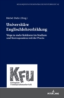 Image for Universitaere Englischlehrerbildung : Wege zu mehr Kohaerenz im Studium und Korrespondenz mit der Praxis