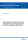 Image for Industriepolitik im Mehrebenensystem am Beispiel der (Nachfrage-)Foerderung der Elektromobilitaet in Deutschland