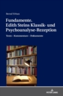 Image for Fundamente. Edith Steins Klassik- und Psychoanalyse-Rezeption
