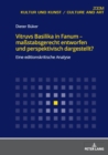Image for Vitruvs Basilika in Fanum - massstabsgerecht entworfen und perspektivisch dargestellt?: Eine editionskritische Analyse