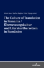 Image for The Culture of Translation in Romania / Uebersetzungskultur und Literaturuebersetzen in Rumaenien