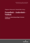 Image for Fremdheit - Andersheit - Vielheit: Studien zur deutschsprachigen Literatur und Kultur