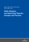 Image for Public Relations and Advertising Theories: Concepts and Practices