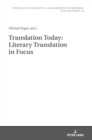 Image for Translation Today: Literary Translation in Focus