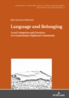 Image for Language and Belonging: Local Categories and Practices in a Guatemalan Highland Community