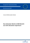 Image for Das Schweizer Recht im B2B-Bereich aus Sicht deutscher Exporteure