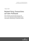 Image for Related Party Transactions auf dem Pruefstand: Eine kritische Auseinandersetzung mit Art. 9c der Aktionaersrechterichtlinie 2017 und dessen Umsetzung in deutsches Recht