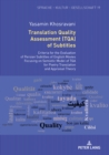 Image for Translation Quality Assessment (TQA) of Subtitles : Criteria for the Evaluation of Persian Subtitles of English Movies Focusing on Semiotic Model of TQA for Poetry Translation and Appraisal Theory