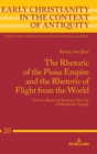 Image for The Rhetoric of the Pious Empire and the Rhetoric of Flight from the World