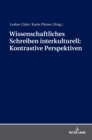 Image for Wissenschaftliches Schreiben Interkulturell: Kontrastive Perspektiven