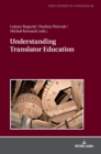 Image for Understanding Translator Education