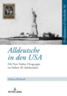 Image for Alldeutsche in den USA: Die New Yorker Ortsgruppe im fruehen 20. Jahrhundert