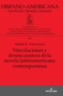 Image for Vinculaciones y desencuentros de la novela latinoamericana contempor?nea
