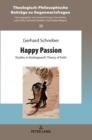 Image for Happy Passion : Studies in Kierkegaard’s Theory of Faith