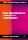 Image for Higher Education Reform: Looking Back – Looking Forward : Second Revised Edition