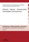 Image for School-Home-Community: Inevitable Connections