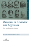 Image for Rassismus in Geschichte und Gegenwart: Eine interdisziplinaere Analyse. Festschrift fuer Walter Demel