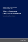 Image for History Education and (Post-)Colonialism
