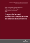 Image for Pragmatische und rhetorische Determinanten des Translationsprozesses