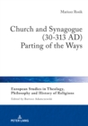 Image for Church and Synagogue (30-313 AD): Parting of the Ways