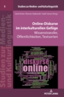Image for Online-Diskurse im interkulturellen Gefuege : Wissenstransfer, Oeffentlichkeiten, Textsorten