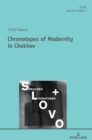 Image for Chronotopes of Modernity in Chekhov
