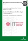 Image for Institut fuer Islamische Theologie Osnabrueck - Entwicklung, Zwischenstand und Perspektiven