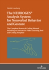Image for The NEUROGES Analysis System for Nonverbal Behavior and Gesture: The Complete Research Coding Manual including an Interactive Video Learning Tool and Coding Template