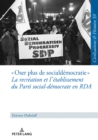 Image for (S0(B Oser plus de social-democratie (S1(B La recreation et l&#39;etablissement du Parti social-democrate en RDA: Mit einer deutschen Zusammenfassung