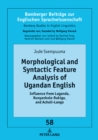 Image for Morphological and Syntactic Feature Analysis of Ugandan English: Influence from Luganda, Runyankole-Rukiga, and Acholi-Lango