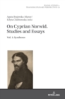 Image for On Cyprian Norwid. Studies and Essays : Vol. 1: Syntheses