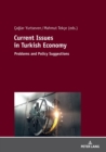 Image for Current Issues in Turkish Economics : Problems and Policy Suggestions