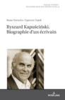 Image for Ryszard Kapuscinski. Biographie d&#39;Un ?crivain