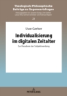 Image for Individualisierung im digitalen Zeitalter: Zur Paradoxie der Subjektwerdung